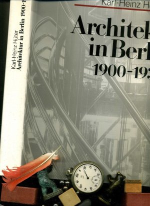 gebrauchtes Buch – Karl-Heinz Hüter / Berlin – Architektur in Berlin: 1900-1933.