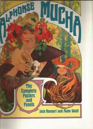 Alphonse Mucha - The Complete Posters and Panels