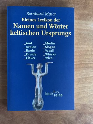 Kleines Lexikon der Namen und Wörter keltischen Ursprungs