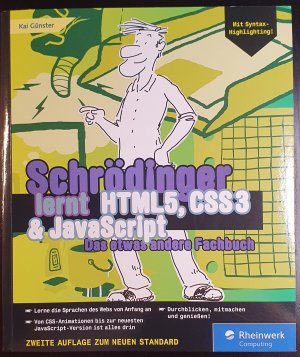 Schrödinger lernt HTML5, CSS3 & JavaScript - das etwas andere Fachbuch