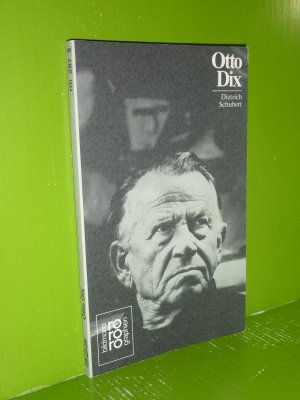 gebrauchtes Buch – Dietrich Schubert – Otto Dix in Selbstzeugnissen und Bilddokumenten