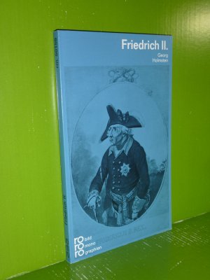 gebrauchtes Buch – Georg Holmsten – Friedrich II. mit Selbstzeugnissen und Bilddokumenten