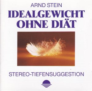 gebrauchtes Hörbuch – Arnd Stein – Idealgewicht ohne Diät. Stereo-Tiefensuggestion