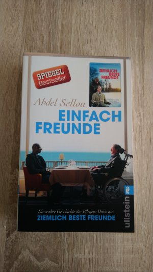 gebrauchtes Buch – Sellou, Abdel – Einfach Freunde - die wahre Geschichte des Pflegers Driss aus Ziemlich beste Freunde