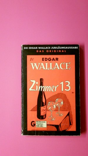 gebrauchtes Buch – Edgar Wallace – DIE EDGAR-WALLACE-JUBILÄUMSAUSGABE.