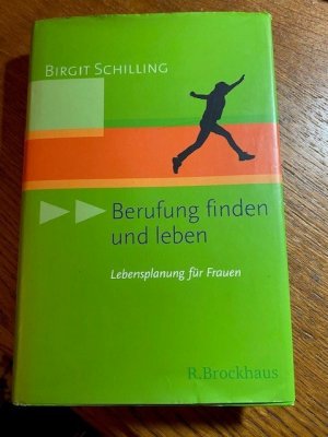 gebrauchtes Buch – Schilling, Birgit 112 – Berufung finden und leben - Lebensplanung für Frauen   112