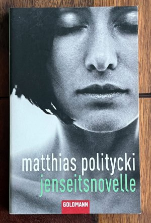 gebrauchtes Buch – Matthias Politycki – Jenseitsnovelle