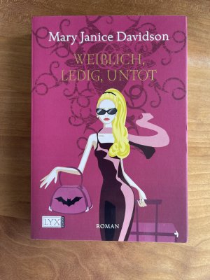 gebrauchtes Buch – Davidson, Mary Janice – Weiblich, ledig, untot