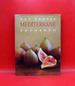 gebrauchtes Buch – Diverse – Das große mediterrane Kochbuch