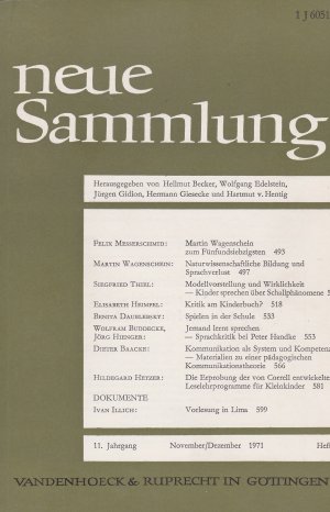 neue Sammlung. Göttinger Zeitschrift für Erziehung und Gesellschaft / 11. Jahrgang, Heft 1 - 6 (kompletter Jahrgang)