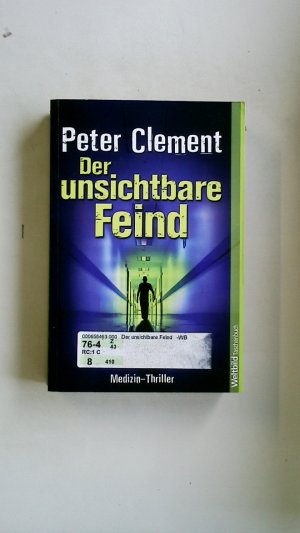 gebrauchtes Buch – Peter Clement – DER UNSICHTBARE FEIND.