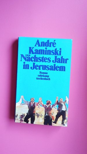 gebrauchtes Buch – André Kaminski – NÄCHSTES JAHR IN JERUSALEM. Roman