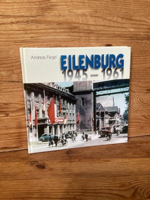 Eilenburg 1945-1961