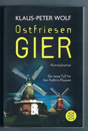 gebrauchtes Buch – Klaus-Peter Wolf – Ostfriesengier - Der neue Fall für Ann Kathrin Klaasen