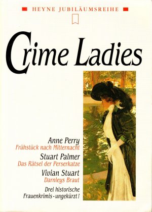 Crime Ladies - Drei historische Frauenkrimis