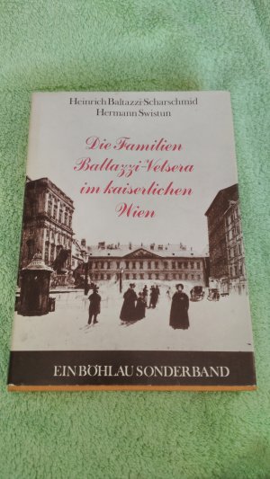 Die Familien Baltazzi-Vetsera im kaiserlichen Wien.