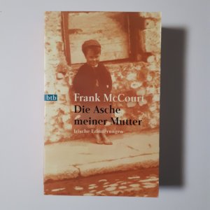 gebrauchtes Buch – Frank McCourt – Die Asche meiner Mutter - Irische Erinnerungen