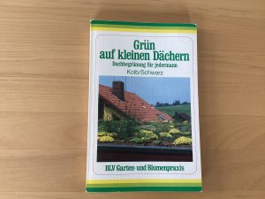 gebrauchtes Buch – Kolb, Walter; Schwarz – Grün auf kleinen Dächern