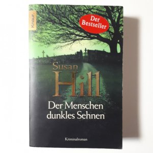 gebrauchtes Buch – Susan Hill – Der Menschen dunkles Sehnen