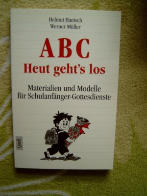 ABC - Heut geht's los