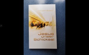 gebrauchtes Buch – Wilhelm Busch – Jesus unser Schicksal - Special Edition - gekürzte Ausgabe