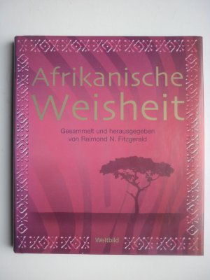 Afrikanische Weisheit - gebundene Ausgabe