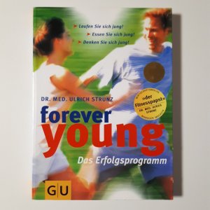 Forever young   ---   Das Erfolgsprogramm