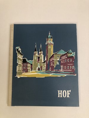 antiquarisches Buch – M. Vorw. v – HOF AN DER SAALE. Ein Bildwerk über die Stadt an der Zonengrenze.