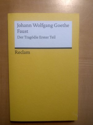 gebrauchtes Buch – Goethe, Johann Wolfgang – Faust. Der Tragödie erster Teil - Textausgabe mit editorischer Notiz