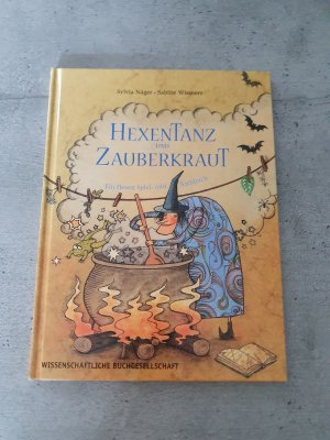 gebrauchtes Buch – Näger, Sylvia / Wiemers, Sabine – Hexentanz und Zauberkraut. Ein Hexen- und Sachbuch. Mit Bastelbogen.