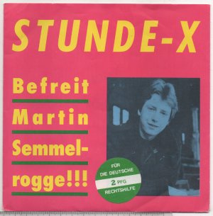 gebrauchter Tonträger – Stunde-X – Befreit Martin Semmelrogge!!! (gelbes Vinyl)