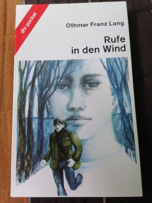 gebrauchtes Buch – Lang, Othmar F – Rufe in den Wind