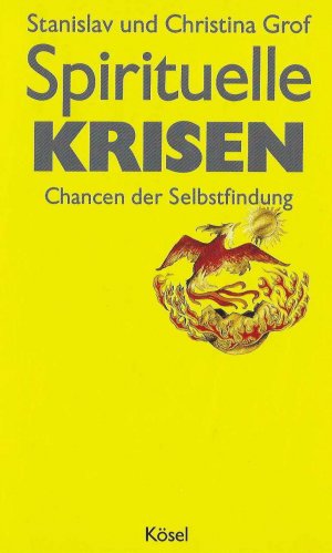 Spirituelle Krisen - Chancen der Selbstfindung