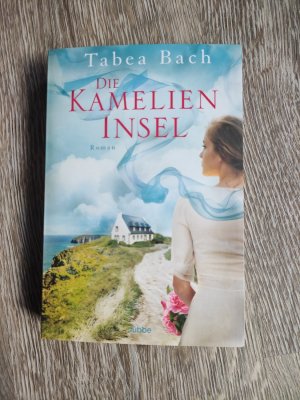 gebrauchtes Buch – Tabea Bach – Die Kamelien-Insel - Roman