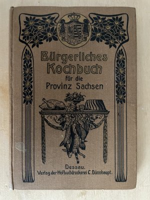 Bürgerliches Kochbuch für die Provinz Sachsen.