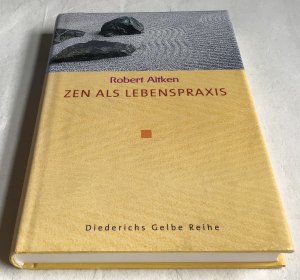 gebrauchtes Buch – Robert Aitken – Zen als Lebenspraxis