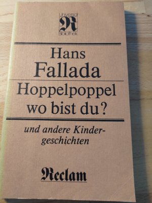 gebrauchtes Buch – Fallada Hans – Hoppelpoppel - wo bist du? und andere Kindergeschichten