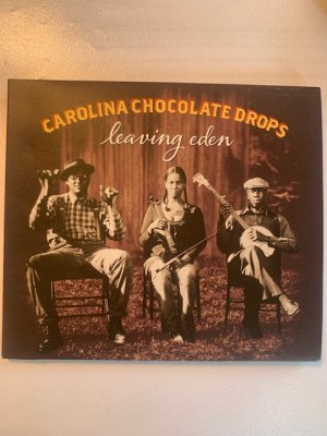 gebrauchter Tonträger – Carolina Chocolate Drops – Carolina Chocolate Drops: Leaving Eden