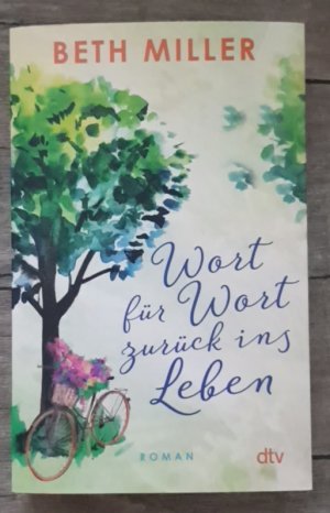 gebrauchtes Buch – Beth Miller – Wort für Wort zurück ins Leben - Roman