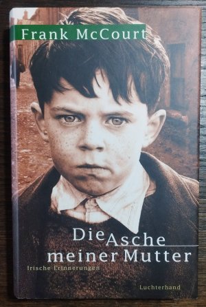 gebrauchtes Buch – Frank McCourt – Die Asche meiner Mutter