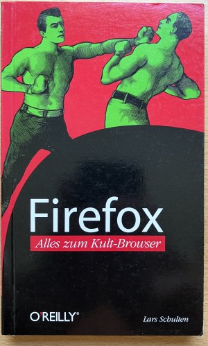 gebrauchtes Buch – Lars Schulten – Firefox - Alles zum Kult-Browser