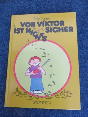 Vor Viktor ist nichts sicher