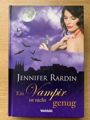 gebrauchtes Buch – Jennifer Rardin – Ein Vampir ist nicht genug