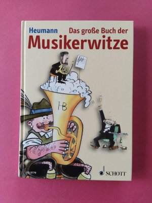 Das große Buch der Musikerwitze.