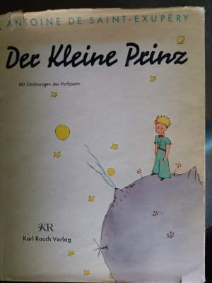 Der kleine Prinz. Mit Zeichnungen des Verfassers.