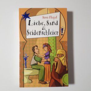 gebrauchtes Buch – Sissi Flegel – Liebe, Sand & Seidenschleier