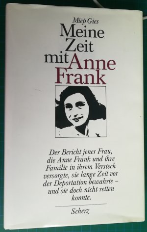 gebrauchtes Buch – Miep Gies – Meine Zeit mit Anne Frank