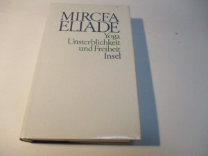 gebrauchtes Buch – Mircea Eliade – Yoga. Unsterblichkeit und Freiheit.