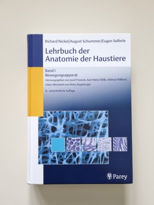 Lehrbuch der Anatomie der Haustiere, Band I. Bewegungsapparat (2004, Zustand sehr gut)