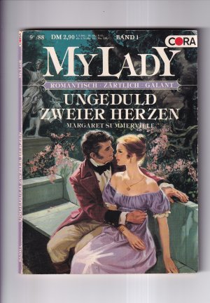 Historical Mylady My Lady Band 1 (09-1/88) - Ungeduld zweier Herzen (OT: Knave